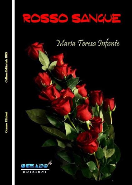 Maria Teresa Infante e la lirica ‘Rosso sangue’: analisi e interpretazione